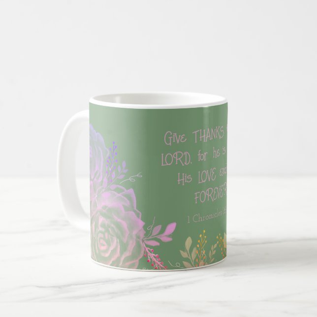Mug 1 Chroniques 16:34 Écriture florale verte et rose (Devant gauche)