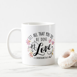 Mug 1 Corinthiens 16:14 Faites Tout En Amour