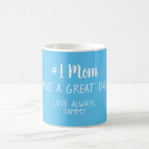 Mug #1 Maman Avoir Un Grand Jour Nom D'Amour Bleu