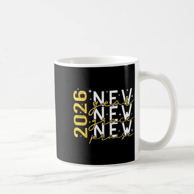 Mug 2026 New Year New Grace New Praise New Year's Eve  (Droite)