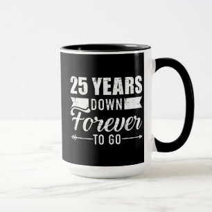 Mug 25 ans en arrière pour toujours aller 25e annivers