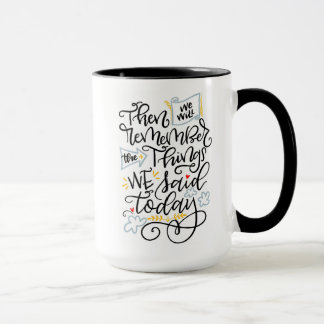 Mug 2 of 2, Then We Will Remember...