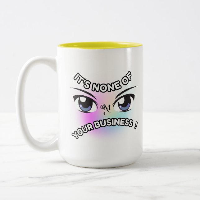 Mug 2 tonalités 15oz : Aucun des vôtres (jaune) (Gauche)