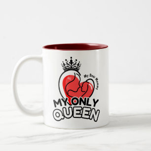 Mug 2 Tons 11oz : Ma seule Reine (marron)