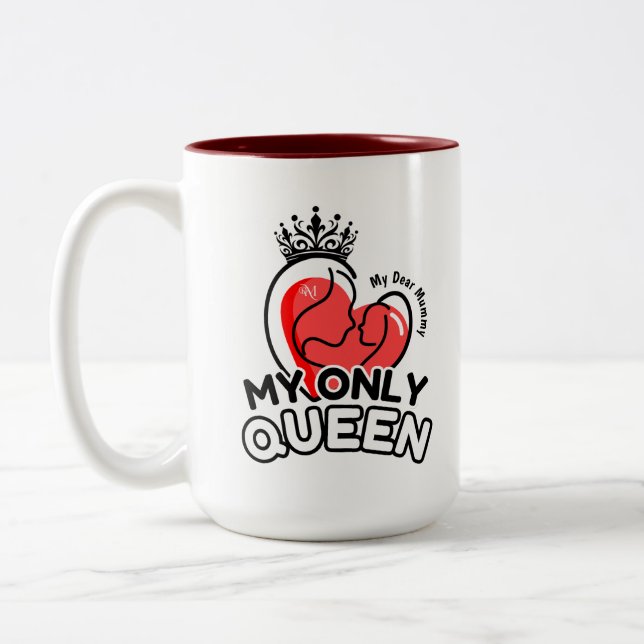 Mug 2 Tons 15oz : Ma seule Reine (marron) (Gauche)