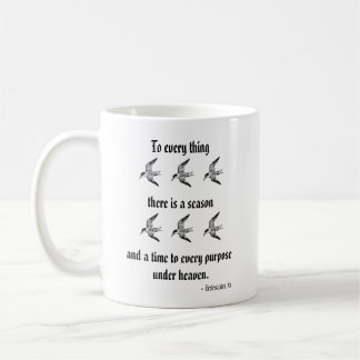 Mug 3:1 d'Ecclesiastes