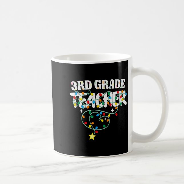 Mug 3rd Grade Teacher Christmas Lights Third Grade Tea (Droite)