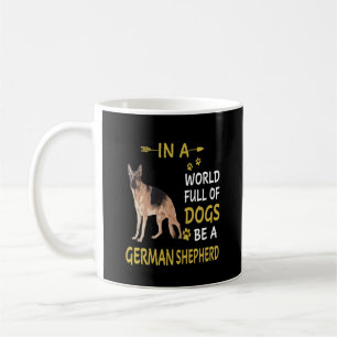 Mug 4 Dans Un Monde Plein De Chiens Soyez Un Berger Al