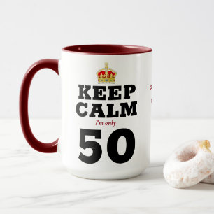Mug 50e anniversaire Conserver le calme Ajouter un mes