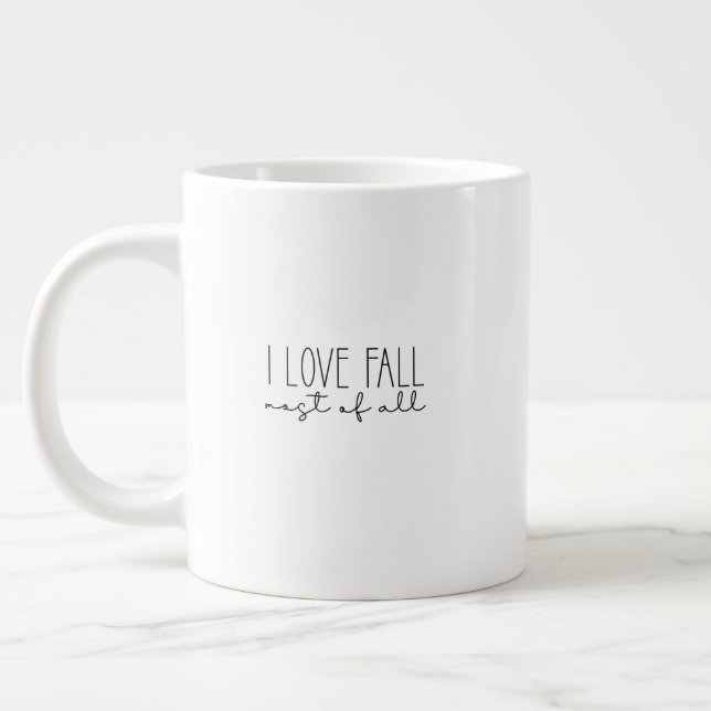 Mug (591 ml) - I Love Fall Most Of All (Left)