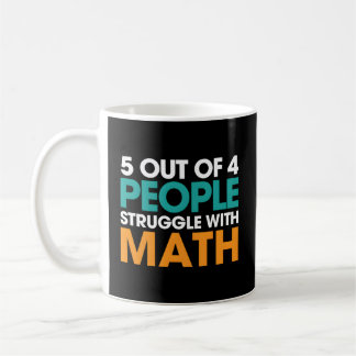 Mug 5 Personnes Sur 4 Luttent Avec Les Maths