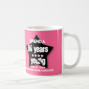Mug 60 ans de jeune ou TOUTE ÉTOILE NOIRE ROSE de