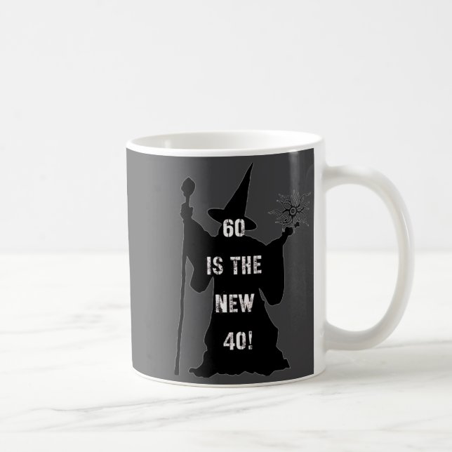 Mug 60 Is The New 40  (Droite)