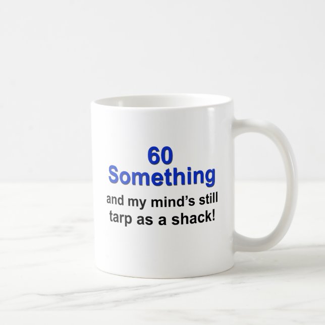Mug 60 quelque chose… (Droite)