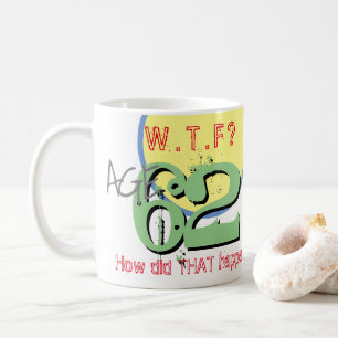 Mug 62 ans. WTF ? Comment Cela S'Est-Il Passé ? Café M