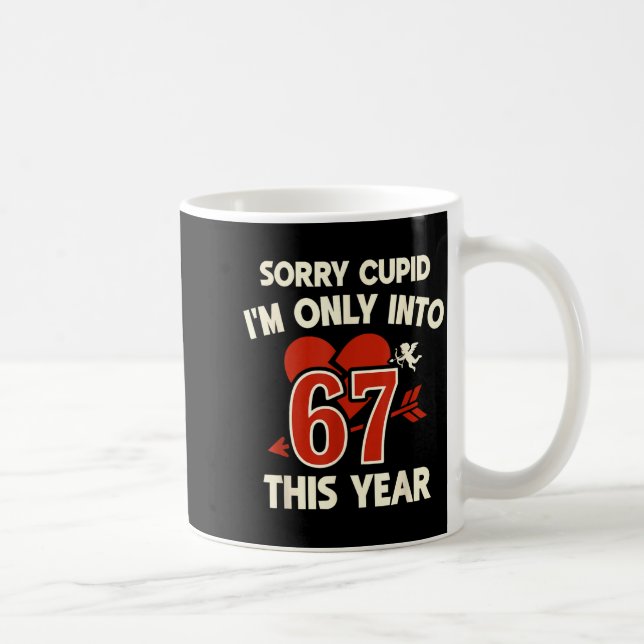Mug 67 Cud Valentine Meme, Funny Anti-valentine Graphi (Droite)