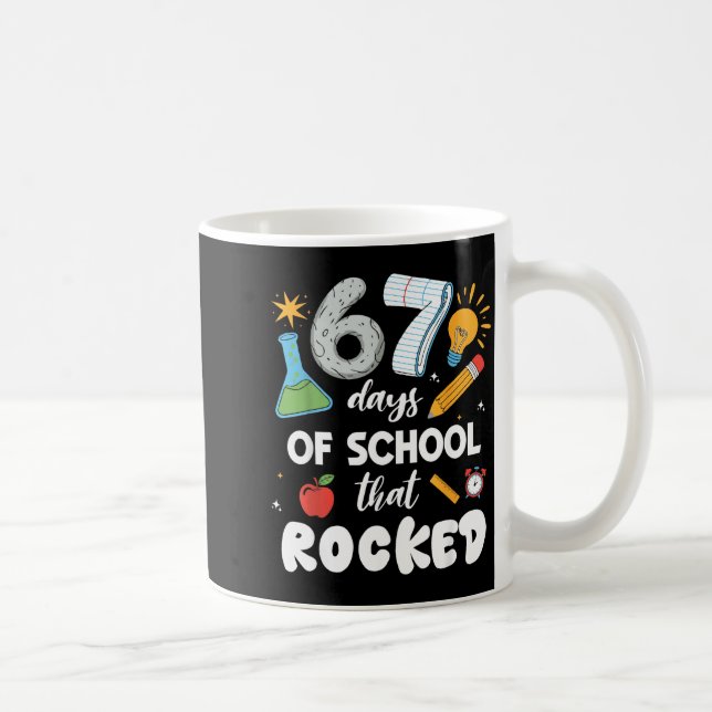 Mug 67 Days Of School That Rocked  (Droite)