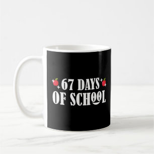 Mug 67 Jours d'école drôle Six Sept Meme 