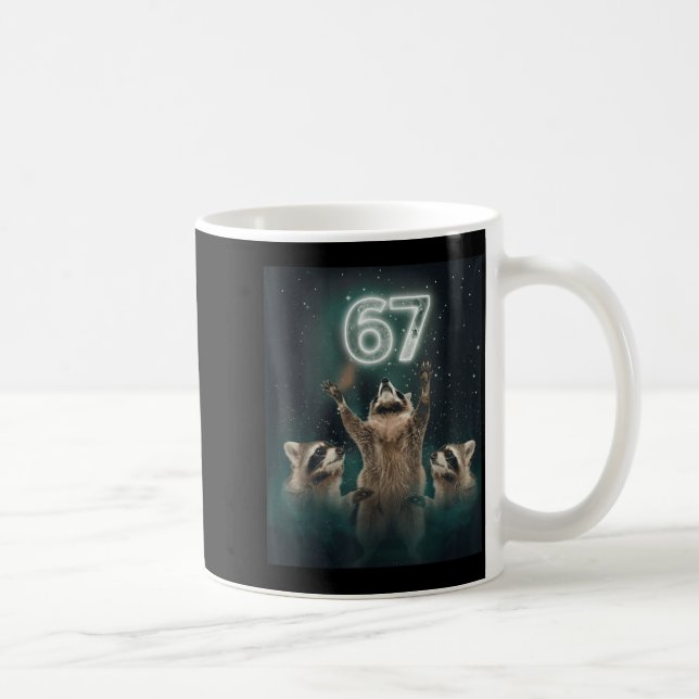 Mug 67 Meme Raccoon Howling At The Moon 6 7 Funny Weir (Droite)
