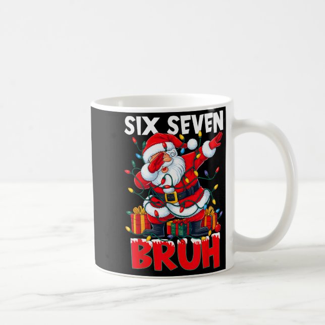 Mug 67 Six Seven Bruh Funny Christmas 6 7 Meme Men Wom (Droite)