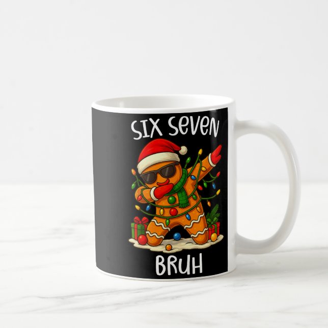 Mug 67 Six Seven Bruh Funny Christmas Dabbing Gingerbr (Droite)