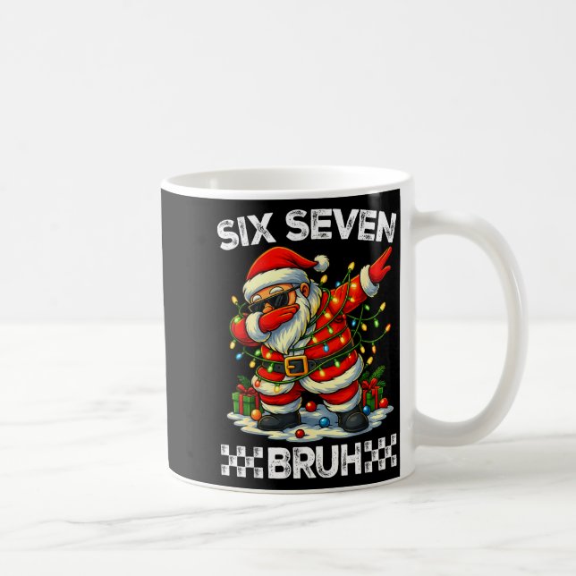 Mug 67 Six Seven Bruh Funny Christmas Dabbing Santa 6  (Droite)