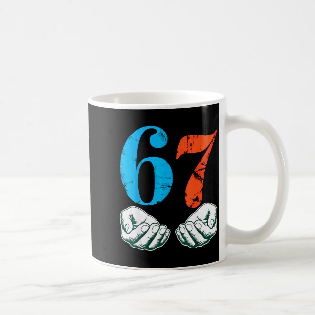 Mug 67 Six Seven Mème 6 7 Mains  (Droite)