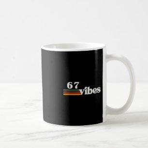 Mug 67 Vibes 2025 6 7 Mème Tendance Rétro Drôle Citati