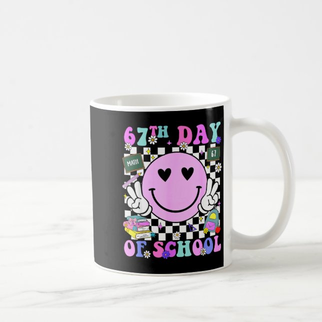 Mug 67th Day Of School Funny 6 7 Teachers Students Mem (Droite)