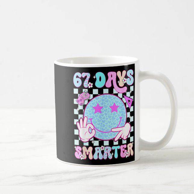 Mug 67th Day Of School Shirt 67 Days Smarter Teacher B (Droite)