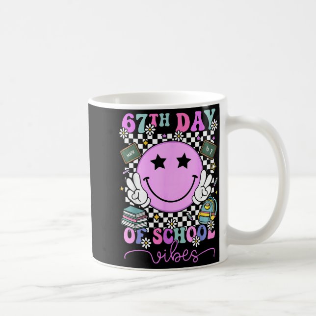 Mug 67th Day Of School Vibes Shirt 67 Days Smarter Smi (Droite)