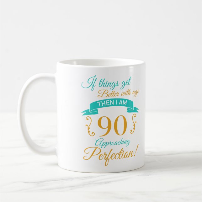 Mug 90e anniversaire mieux avec l'âge (Gauche)