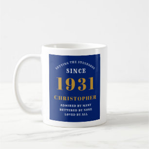 Mug 90e anniversaire Normes nées en 1931 Ajouter votre