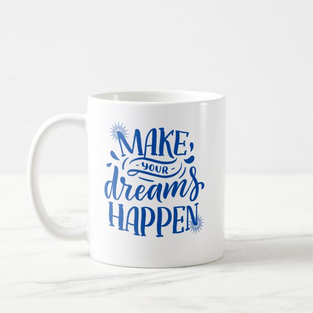 Mug à café Inspirationnel 'Faites vos rêves se pro (Gauche)