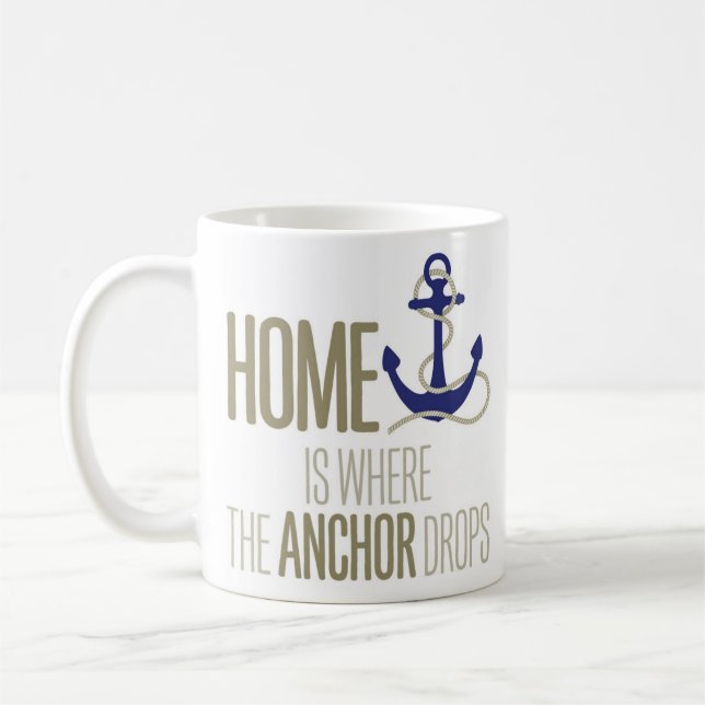 Mug "À la maison est où l'Ancre laisse tomber" (Gauche)