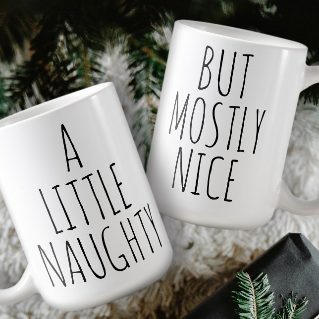 Mug ‘A LITTLE NAUGHTY BUT MOSTLY NICE’ Customizable  (Créateur téléchargé)