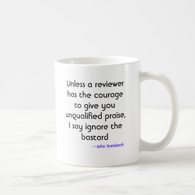 Mug À moins qu'un critique ait le courage de vous (Droite)