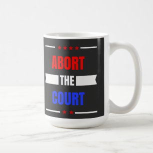 Mug Abandonner La Cour Suprême, Pro Choice 1973, Roe