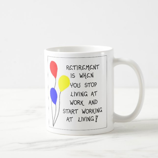 Mug about Retirement (Right)