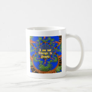 Mug Acacia Alchemy : Je ne suis pas allergique à l'art