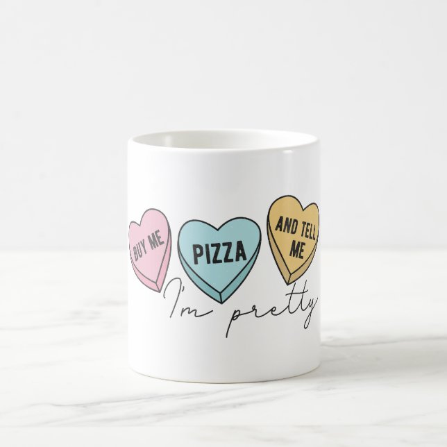 Mug Achetez-moi Pizza et dites-moi que je suis jolie (Centre)