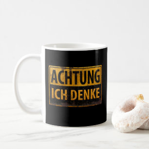 Mug ACHTUNG, Ich Denke - Signal d'avertissement allema