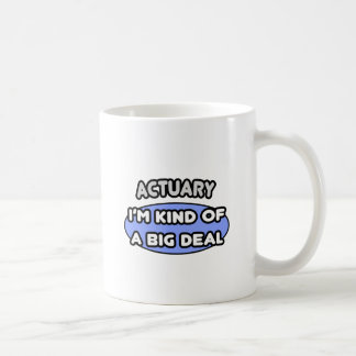 Mug Actuaire... une sorte de Big Deal