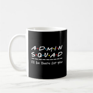 Mug Admin Squad adjoint administratif Bureau Secret