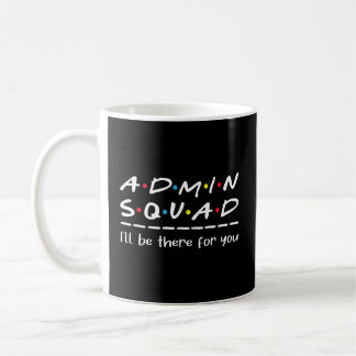Mug Admin Squad adjoint administratif Bureau Secret