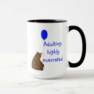 Mug Adulte : très surévalué. Citation d'ours de ballon