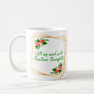 Mug affirmations positives pour l'amour-propre et le s