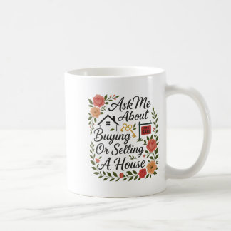 Mug Agent immobilier, demandez-moi l'achat ou la vente