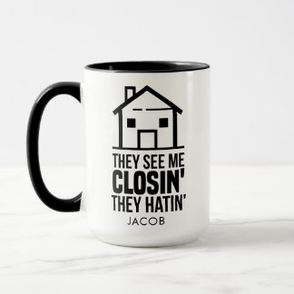 Mug Agent immobilier Ils me voient conclure Nom de l'a