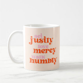 Mug Agis Justement, Amour Miscy, Marche Humbly (mod ré